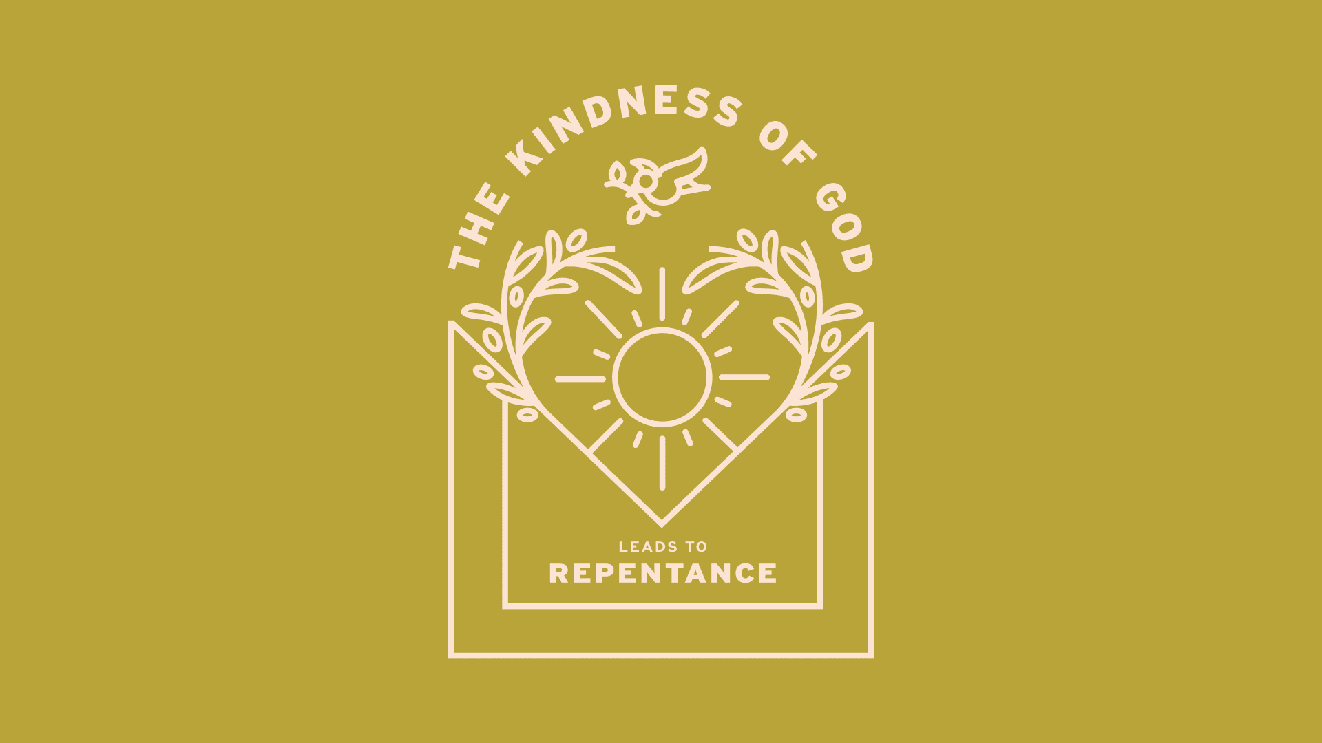 The Kindness of God: Week 4